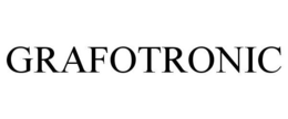 GRAFOTRONIC trademark