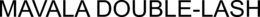 MAVALA DOUBLE-LASH trademark