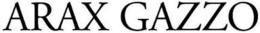 ARAX GAZZO trademark
