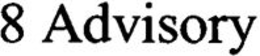 8 ADVISORY trademark