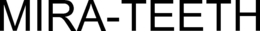MIRA-TEETH trademark