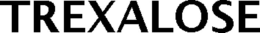 TREXALOSE trademark