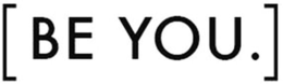 [BE YOU.] trademark
