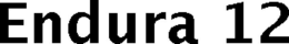 ENDURA 12 trademark