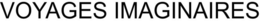 VOYAGES IMAGINAIRES trademark