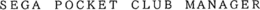 SEGA POCKET CLUB MANAGER trademark