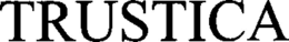 TRUSTICA trademark