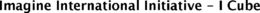 IMAGINE INTERNATIONAL INITIATIVE - I CUBE trademark