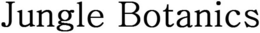 JUNGLE BOTANICS trademark