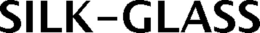 SILK-GLASS trademark