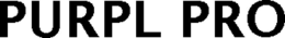 PURPL PRO trademark