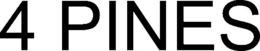 4 PINES trademark