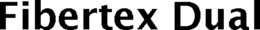 FIBERTEX DUAL trademark