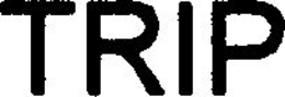 TRIP trademark