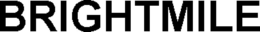 BRIGHTMILE trademark