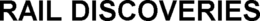 RAIL DISCOVERIES trademark