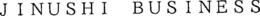 JINUSHI BUSINESS trademark