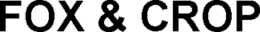 FOX & CROP trademark