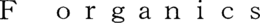 F ORGANICS trademark