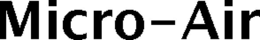 MICRO-AIR trademark