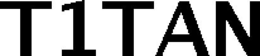 T1TAN trademark