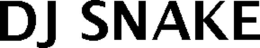 DJ SNAKE trademark