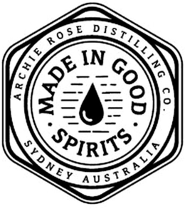 MADE IN GOOD SPIRITS ARCHIE ROSE DISTILLING CO. SYDNEY AUSTRALIA trademark
