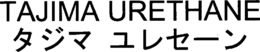 TAJIMA URETHANE trademark