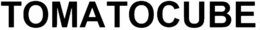TOMATOCUBE trademark