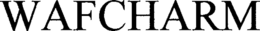WAFCHARM trademark