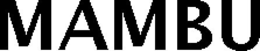 MAMBU trademark