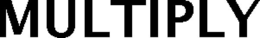 MULTIPLY trademark