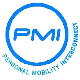 PMI PERSONAL MOBILITY INTERCONNECT trademark