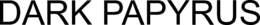 DARK PAPYRUS trademark