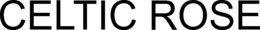 CELTIC ROSE trademark