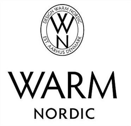 DESIGN WARM NORDIC WN EST. AARHUS DENMARK WARM NORDIC trademark