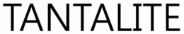 TANTALITE trademark
