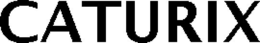 CATURIX trademark