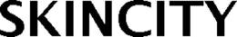 SKINCITY trademark