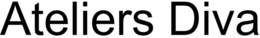 ATELIERS DIVA trademark