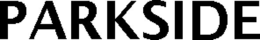 PARKSIDE trademark
