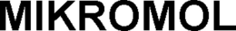 MIKROMOL trademark