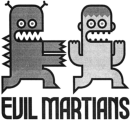 EVIL MARTIANS trademark
