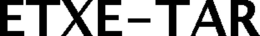 ETXE-TAR trademark