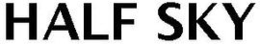 HALF SKY trademark