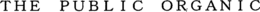 THE PUBLIC ORGANIC trademark