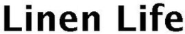 LINEN LIFE trademark