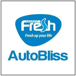 FRESH WAY FRESH UP YOUR LIFE AUTOBLISS trademark