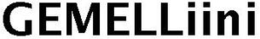 GEMELLIINI trademark