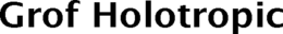 GROF HOLOTROPIC trademark